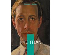 The Titan: American Novel Business Tycoon Ambition