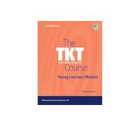 The Tkt Course Young Learner Module Paperback