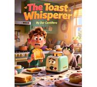 The Toast Whisperer: Perfect Gift for Children