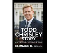 The Todd Chrisley Story: A Life of Fame, Fortune, and Trials
