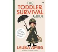 The Toddler Survival Guide
