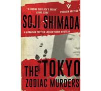 The Tokyo Zodiac Murders: 4 (Pushkin Vertigo, 4)