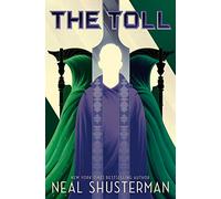 The Toll: 3 (Arc of a Scythe, 3)