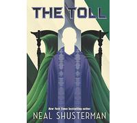 The Toll. Arc Of Scythe 3: Arc of a Scythe 3