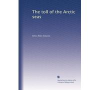 The toll of the Arctic seas