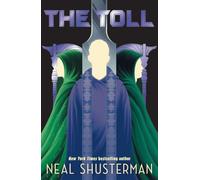 The Toll: The global smash-hit YA dystopian thriller series: 3 (Arc of a Scythe, 3)