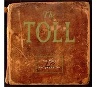 The Toll - The Price of Progression [VINYL]