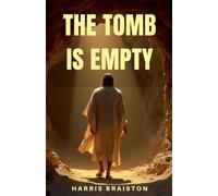 The Tomb Is Empty