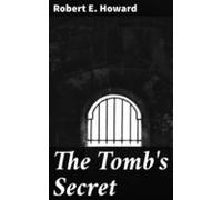 The Tombs Secret (ebook)
