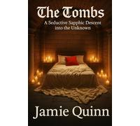 The Tombs: Where pleasure is sacred and nothing is forbidden (The Other Side of Midnight: Forbidden Dreams and Twisted Realms)