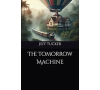 The Tomorrow Machine (The Sixth Key)