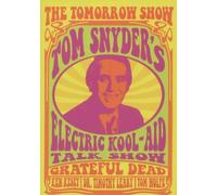 The Tomorrow Show - Tom Snyders Electrical Kool-Aid Talk Show: Grateful Dead [Alemania] [DVD]