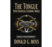 The Tongue: Your Financial Steering Wheel