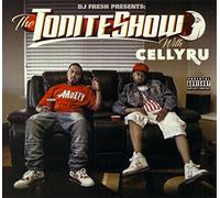 The Tonite Show with Celly Ru (X)