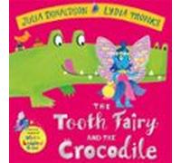 The Tooth Fairy and the Crocodile