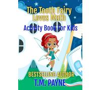 The Tooth Fairy Loves Math: Activity Book For Kids