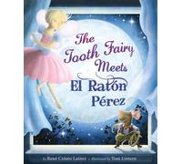 The Tooth Fairy Meets El Raton Perez