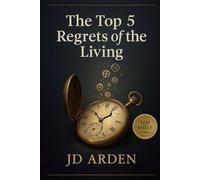 The Top 5 Regrets of The Living: 1 (Top Shelf)