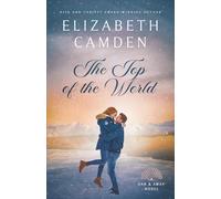 The Top of the World: A Heartfelt Second-Chance Contemporary Romance (Far & Away)