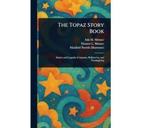 The Topaz Story Book