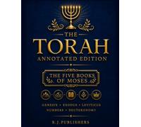 The Torah of the Catholic Bible: Five Books of Moses: A Complete English Translation of Genesis through Deuteronomy