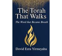 The Torah That Walks: When the Word Became Breath