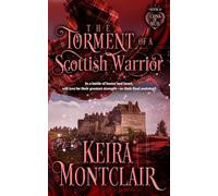 The Torment of a Scottish Warrior: 4 (Clans of Mull)