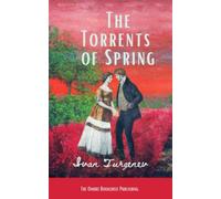 The Torrents of Spring: (Annotated)