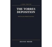The Torres Disposition: A Whitfield Prosecutions Legal Thriller