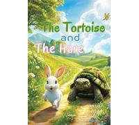 The Tortoise and the Hare Children's Classics