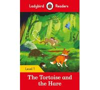 The Tortoise And The Hare: Level 1 (Ladybird Readers) - 9780241401736