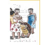 The Tortoise and the Three Virgins