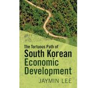 El tortuoso camino del desarrollo económico de Corea del Sur – Cambridge University Press