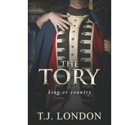The Tory: The Rebels and Redcoats Saga Book #1