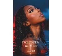 The Totem Woman