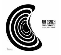 The Touch - Plays the music of OP & NHØP / Søren Kristiansen & Thomas Fonnesbæk