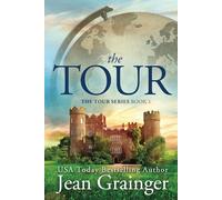The Tour: The Tour Series Book 1