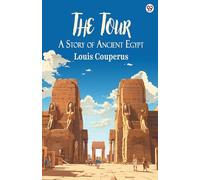 The TourA Story of Ancient Egypt (Edition1)