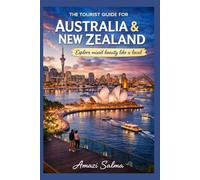 The Tourist Guide for Australia & New Zealand 2026 Amazi Salma: Explore Mixed beauty like a local