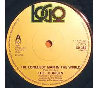 TOURISTS - LONELIEST MAN IN THE WORLD 7 INCH (7" VINYL 45) UK LOGO 1979