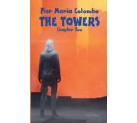 The Towers: Chapter Two