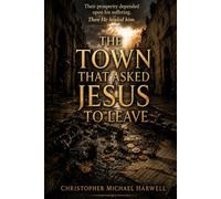 The Town That Asked Jesus to Leave