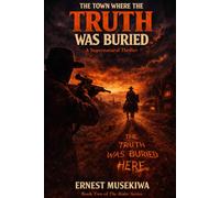 The Town Where the Truth Was Buried: Book 2 of the Rider Series