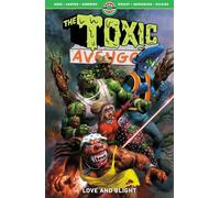 The Toxic Avenger 2: Love and Blight