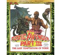 The Toxic Avenger Part III: The Last Temptation of Toxie [4K Ultra HD + Special Edition Blu-ray]