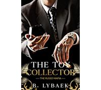 The Toy Collector: A Dark Mafia, Stalker Standalone Romance: 1 (The Russo Mafia)