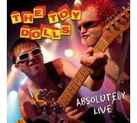 The Toy Dolls - Absolutely Live