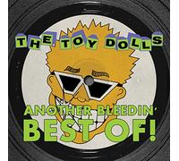 The Toy Dolls - Another Bleedin’ Best Of!