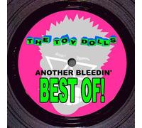 The Toy Dolls - Another Blledin' Best Of