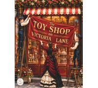 The Toy Shop On Victoria Lane: Ephemera Collection For Collage, Scrapbooking &Junk Journals